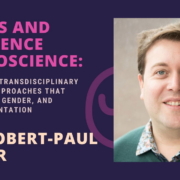 Women's Brain Health Conference Trainee-Mentor Session: Dr. Robert-Paul Juster