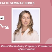 Specificity of changes and importance of maternal well-being during pregnancy
