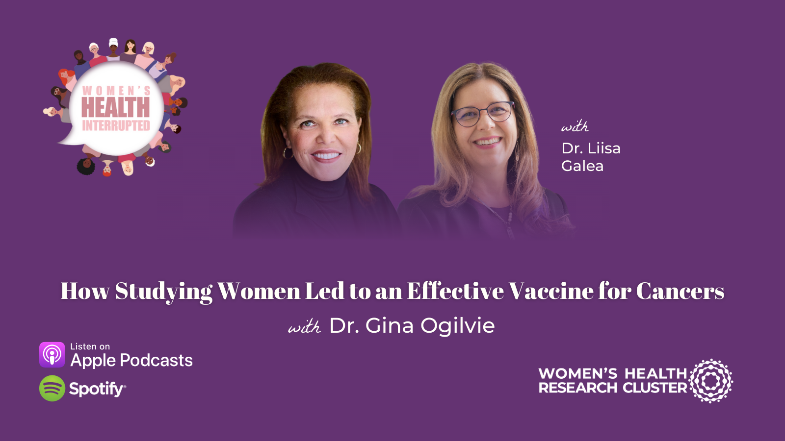 S3E9: How Studying Women Led to an Effective Vaccine for Cancers with Dr. Gina Ogilvie