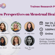 [Day 1] Trainee Research Presentation: New Perspectives on Menstrual Health